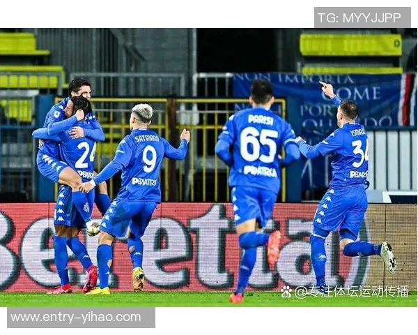 恩波利主场迎战桑普多利亚期待精彩对决双方争夺宝贵积分的关键战役